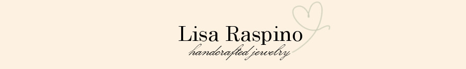 Lisa Raspino Handcrafted Artisan Jewelry