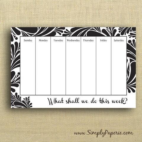 What,Shall,We,Do,This,Week?,Notepad,weekly calendar, black and white, notepad, magnet, refrigerator, schedule, organize, activities