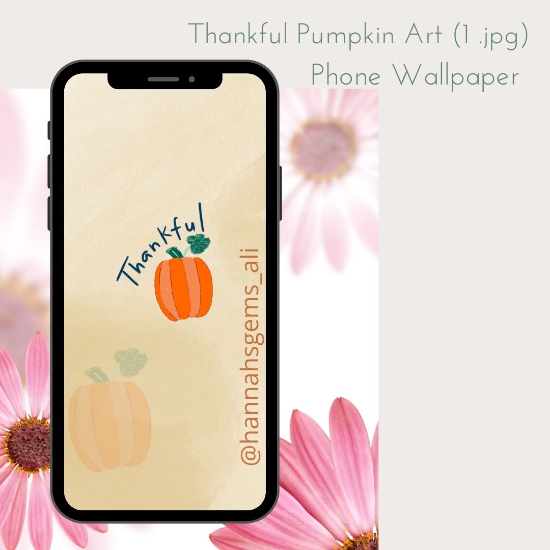 Thankful pumpkin art phone wallpaper