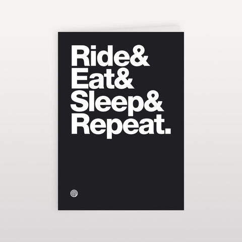 Ride&Eat&Sleep&Repeat,120x170mm,-,Greeting,Card,Ride Eat Sleep Repeat, Greeting Card, Anthony Oram