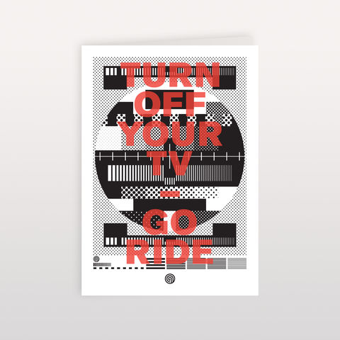 Turn,Off,Your,TV,-,Go,Ride,120mmx170mm,Greeting,Card,Turn Off Your TV, Greeting Card, Anthony Oram