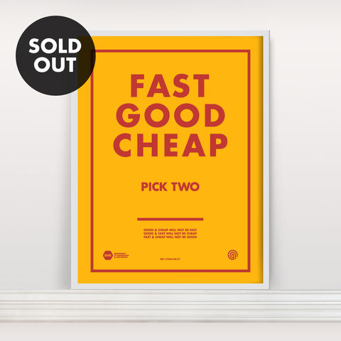 Fast,Good,Cheap:,Pick,Two,-,Screen,Print,Screen Print, Typographic Poster, FAST GOOD CHEAP, Pick Two