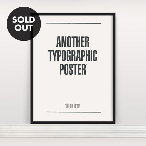 Another,Typographic,Poster,-,Screen,Print,Screen Print, Typographic Poster