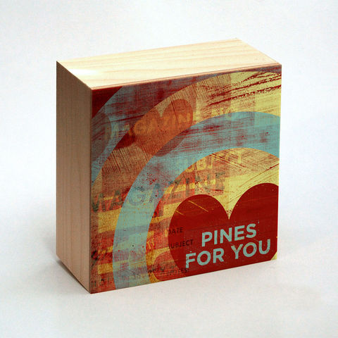 Valentine,Heart,Art,-,Pines,for,You,Box,4,in,x,Illustration,Digital,reproduction,wood,block,heart,love,valentine,valentine_men,valentine_women,valentines_day,valentine_decor,valentine_heart_art,paper,ink,glue,sealer