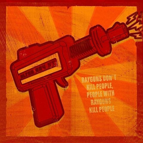 Rayguns,Don't,Kill,People,Carnival,Style,Print,Art,Illustration,Digital,digital,pop,raygun,humor,scifi,red,yellow,computer,paper