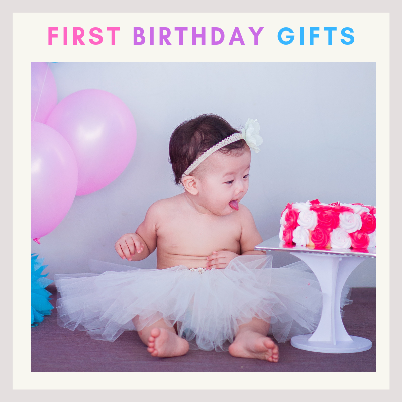 First Birthday Gifts