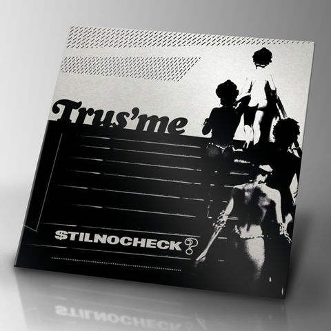 Trus'me,-,Stilnocheck?,EP,Trus'me - Stilnocheck?, Good God, W.A.R Dub, Browns, Phone Spittin, PN01