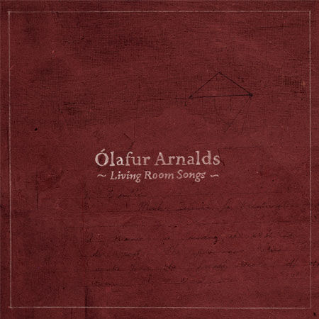Ólafur,Arnalds,-,Living,Room,Songs,10/10+DVD,Ólafur Arnalds, Living Room Songs, 10, DVD, Erased Tapes
