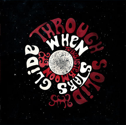 Twinsistermoon,-,When,Stars,Glide,Through,Solid,2xLP, When Stars Glide Through Solid, 2xLP, Blackest Rainbow, vinilo, comprar, twosteprecords, two step records, Two-Step Records
