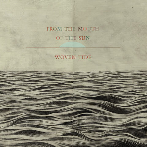 From,The,Mouth,of,Sun,-,Woven,Tide,LP,From The Mouth of The Sun, Woven Tide, LP, experimedia, vinilo, vinyl, twosteprecords