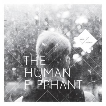 The,Human,Elephant,-,White,Thunder,LP,The Human Elephant, White Thunder, Umor-Rex, Vinyl, vinilo