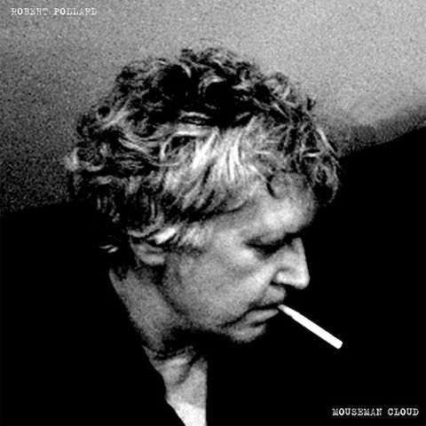 Robert,Pollard,–,Mouseman,Cloud,LP,Robert Pollard, Mouseman Cloud, Fire, Vinyl