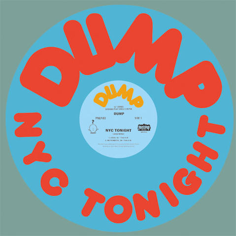 DUMP,-,NYC,Tonight,12,DUMP - NYC Tonight, 12, Presspop, vinyl
