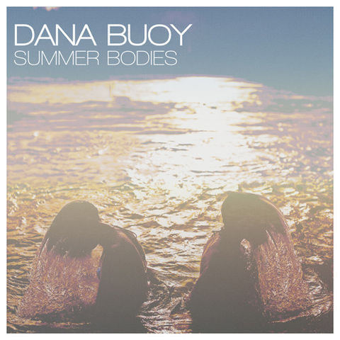 Dana,Buoy,‎–,Summer,Bodies,LP,Dana Buoy, Summer Bodies, Together, Lefse, LP, vinyl