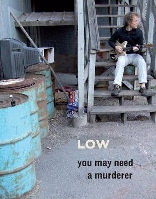 Low,‎–,You,May,Need,A,Murderer,DVD, You May Need A Murderer, Soulmining, DVD