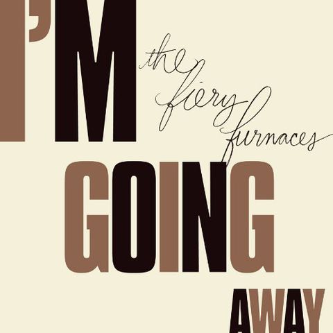 The,Fiery,Furnaces,‎–,I'm,Going,Away,LP,The Fiery Furnaces, I'm Going Away, LP, vinilo, comprar, twosteprecords, two step records, Two-Step Records