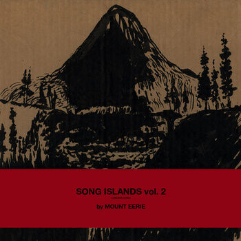 Mount,Eerie,‎–,Song,Islands,vol.,2,2xLP,Mount Eerie, Song Islands vol. 2, LP, vinyl, P.W. Elverum & Sun