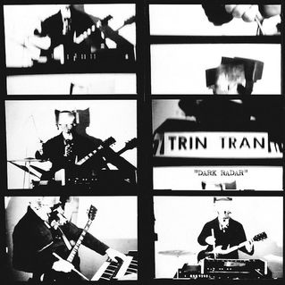 Trin,Tran,‎–,Dark,Radar,LP,Trin Tran, Dark Radar, God?, Vinyl, LP