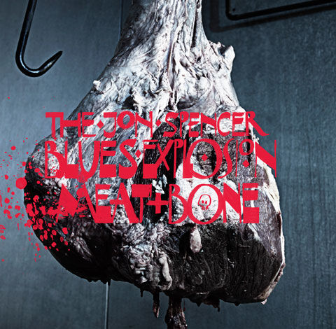 Jon,Spencer,Blues,Explosion,-,Meat,And,Bone,LP,Jon Spencer Blues Explosion, Meat And Bone, Bronze Rat, LP, Vinyl