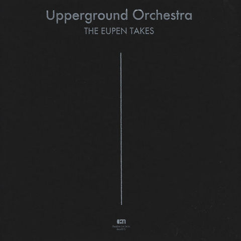 Upperground,Orchestra,‎–,The,Eupen,Takes,LP,Upperground Orchestra, The Eupen Takes, LP, Morphine Records