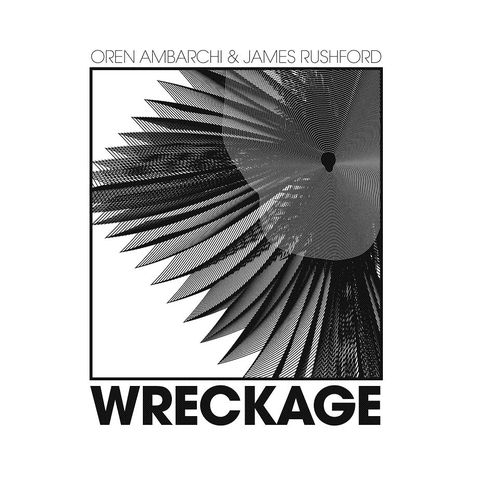 Oren,Ambarchi,/,James,Rushford,-,Wreckage,LP,Oren Ambarchi, James Rushford, Wreckage, LP, PRISMA, Vinyl