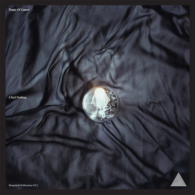 Tropic,Of,Cancer,‎–,I,Feel,Nothing,EP,Tropic Of Cancer, I Feel Nothing, Sleeperhold Publications, LP, Limited, vinyl