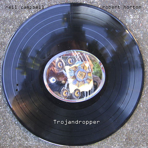 Neil,Campbell,and,Robert,Horton,–,Trojandropper,LP,Neil Campbell and Robert Horton, Trojandropper, Zum Audio, LP, vinyl