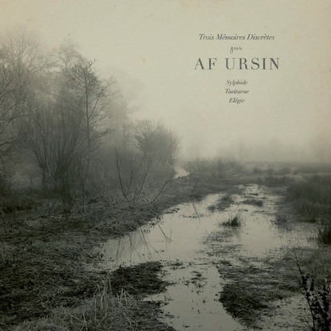 Af,Ursin,‎–,Trois,Mémoires,Discrètes,LP,Af Ursin, Trois Mémoires Discrètes, La Scie Dorée, LP, vinyl