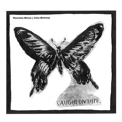 Thurston,Moore,/,John,Moloney,‎–,Caught,On,Tape,LP,Thurston Moore, John Moloney, Caught On Tape, Feeding Tube, vinyl, LP