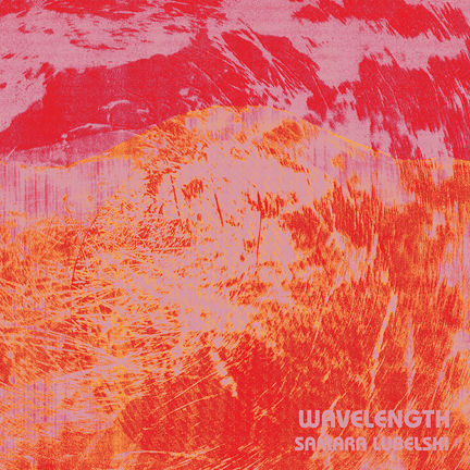 Samara,Lubelski,‎–,Wavelength,LP,Samara Lubelski, Wavelength, LP, Destijl, 2012, vinilo, comprar, twosteprecords, two step records, Two-Step Records