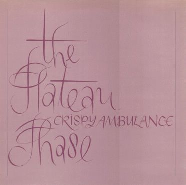 Crispy,Ambulance,‎–,The,Plateau,Phase,LP,Crispy Ambulance, The Plateau Phase, Drastic Plastic Records, LP, vinyl