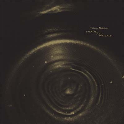 Tatsuya,Nakatani,‎–,Gong,Orchestra,LP,Tatsuya Nakatani, Nakatani Gong Orchestra, Taiga, LP, vinyl