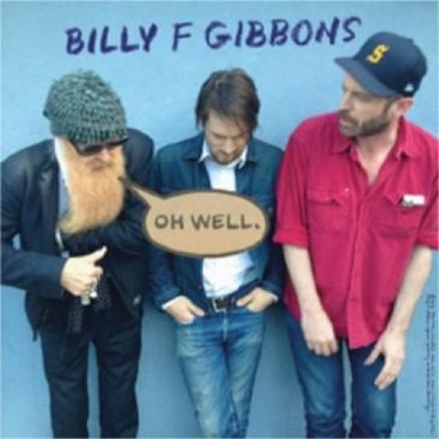 Billy,F,Gibbons,/,Matt,Sweeney,&,Bonnie,'Prince',‎–,Oh,Well,Storms,7,Billy F Gibbons / Matt Sweeney & Bonnie 'Prince' Billy, Oh Well / Storms, Drag City, 7, Vinyl