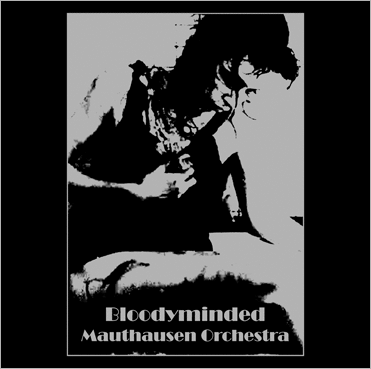 Mauthausen,Orchestra,‎–,Bloodyminded,LP,Mauthausen Orchestra, Bloodyminded, Urashima, vinyl, LP