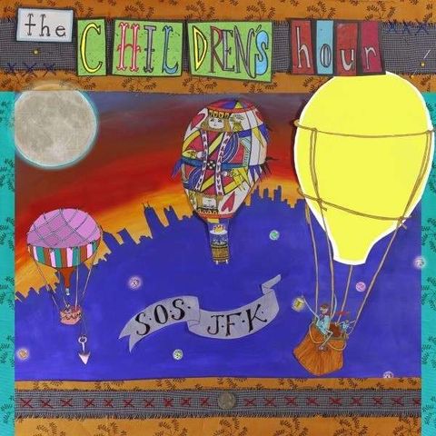 The,Children's,Hour,‎–,SOS,JFK,LP,The Children's Hour, SOS JFK, vinyl, Fire, reissue