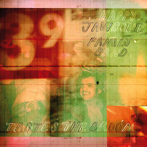 Happy,Jawbone,Family,Band,‎–,Tastes,The,Broom,LP,Happy Jawbone Family Band, Tastes The Broom, Mexican Summer, Vinyl, LP, vinilo, comprar, twosteprecords, two step records, Two-Step Records