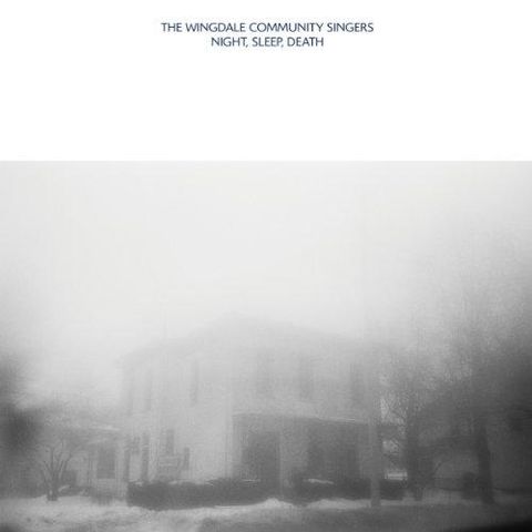 The Wingdale Community Singers ‎–,Night,,Sleep,,Death,LP,The Wingdale Community Singers, Night, Sleep, Death, Blue Chopsticks, LP, vinyl