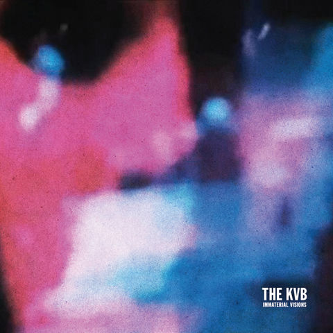 The,KVB,‎–,Immaterial,Visions,LP,The KVB, Immaterial Visions, Cititrax, vinyl, LP