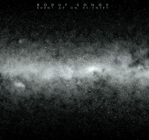 Boduf,Songs,‎–,Burnt,Up,On,Re-Entry,2xLP,Boduf Songs, Burnt Up On Re-Entry, Southern, vinyl, LP