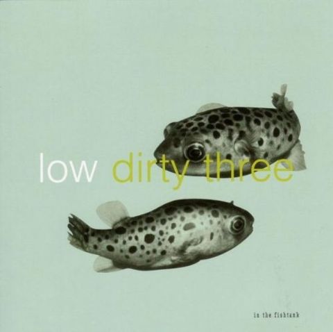 Low,+,Dirty,Three,‎–,In,The,Fishtank,7,CD,Low + Dirty Three, In The Fishtank 7, CD, Konkurrent