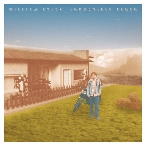 William,Tyler,‎–,Impossible,Truth,2xLP,William Tyler, Impossible Truth, Merge, 2xLP, vinyl