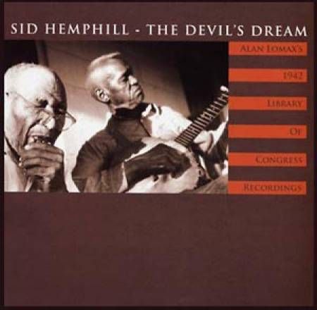 Sid,Hemphill,‎–,The,Devil's,Dream,LP,Sid Hemphill, The Devil's Dream, LP, vinyl, Mississippi