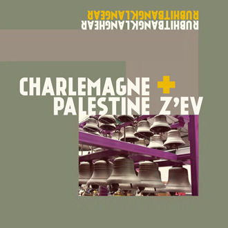 Charlemagne,Palestine,+,Z'ev,‎–,Rubhitbangklanghear,Rubhitbangklangear,LP,Charlemagne Palestine + Z'ev, Rubhitbangklanghear Rubhitbangklangear, LP, Sub Rosa, vinilo, comprar, twosteprecords