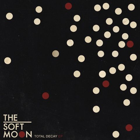 The,Soft,Moon,‎–,Total,Decay,EP,The Soft Moon, Total Decay, EP, Captured Tracks, Vinilo, vinilo, comprar, twosteprecords, two step records, Two-Step Records