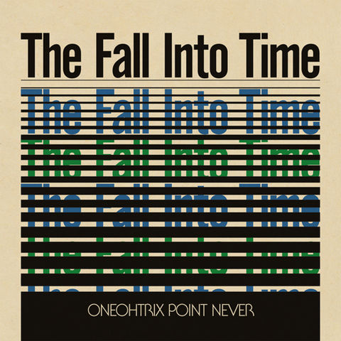 Oneohtrix,Point,Never,‎–,Fall,Into,Time,LP,Oneohtrix Point Never, Fall Into Time, Software, LP, vinilo, comprar, twosteprecords, two step records, Two-Step Records