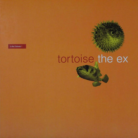Tortoise,+,The,Ex,‎–,In,Fishtank,EP,Tortoise + The Ex, In The Fishtank, LP, vinyl, Konkurrent