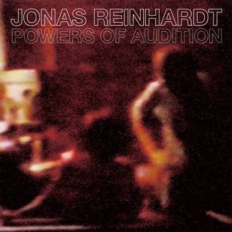 Jonas,Reinhardt,‎–,Powers,Of,Audition,LP,Jonas Reinhardt, Powers Of Audition, Kranky, Vinyl, vinilo, comprar, twosteprecords, two step records, Two-Step Records