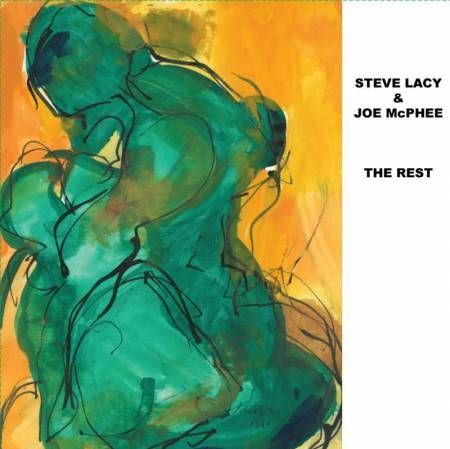 Steve,Lacy,&,Joe,McPhee,‎–,The,Rest,LP,Steve Lacy & Joe McPhee, The Rest, Roaratorio, vinyl, LP