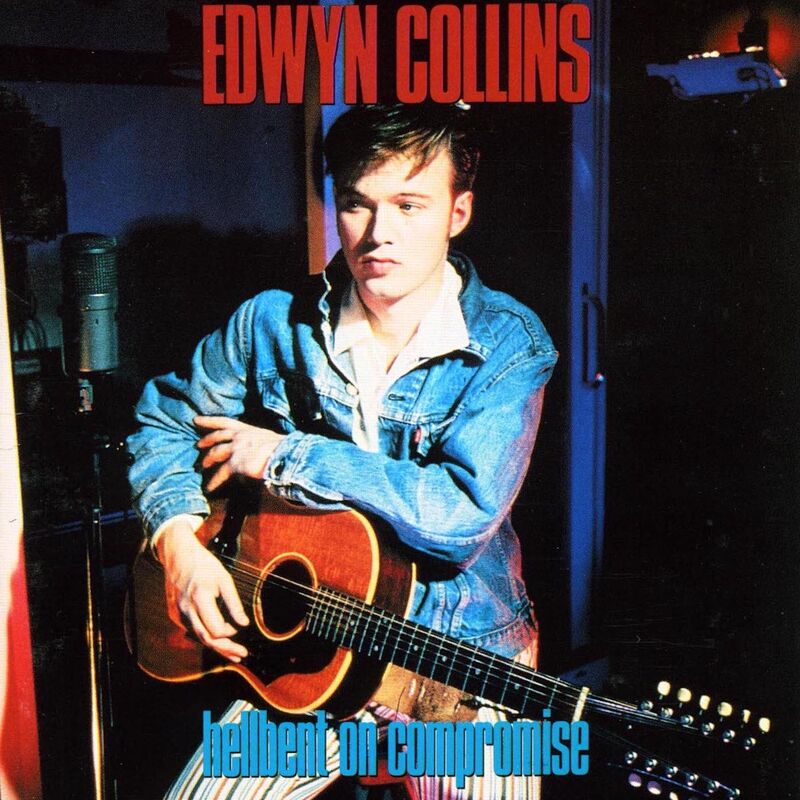 Edwyn Collins: Hellbent On Compromise LP (vinyl) - product image