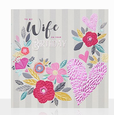 buy wife birthday card online at karenza paperie luxury birthday cards for wives on their birthdaywith heart flowers floral from husband wife